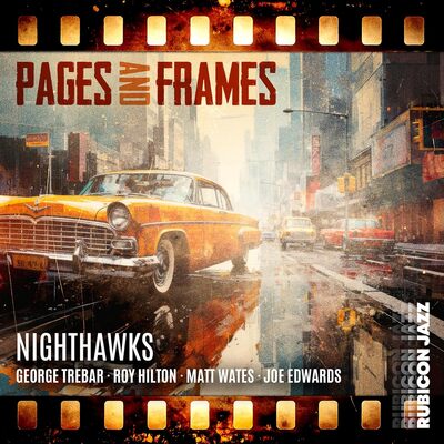 Pages and Frames - George Trebar & Nighthawks [CD]