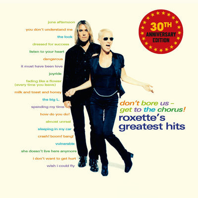 Don't Bore Us - Get to the Chorus!: Roxette's Greatest Hits (30th Anniversary Edition) - Roxette [CD]
