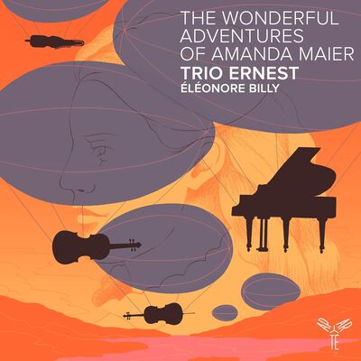 The Wonderful Adventures of Amanda Maier - Trio Ernest [CD]