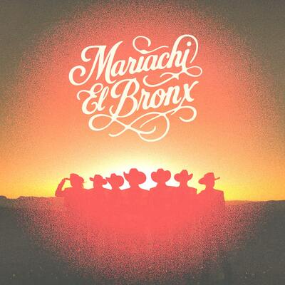 Mariachi El Bronx IV - Mariachi El Bronx [CD]