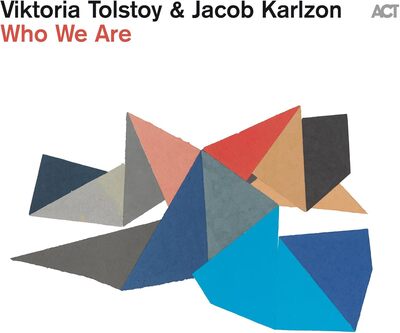 Who We Are - Viktoria Tolstoy & Jacob Karlzon [VINYL]