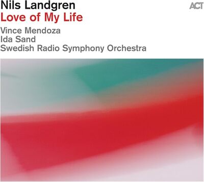 Love of My Life - Nils Landgren [VINYL]