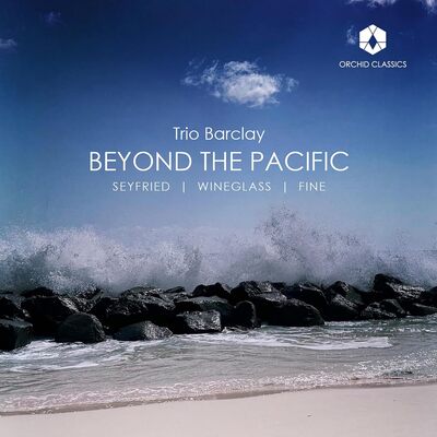 Trio Barclay: Beyond the Pacific - Trio Barclay [CD]