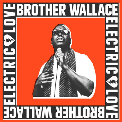 Electric Love - Brother Wallace [VINYL]