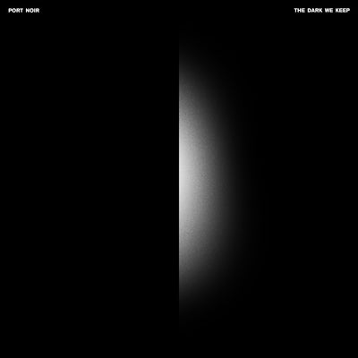 The Dark We Keep - Port Noir [VINYL]