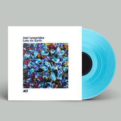 Late On Earth - Joel Lyssarides [VINYL Limited Edition]