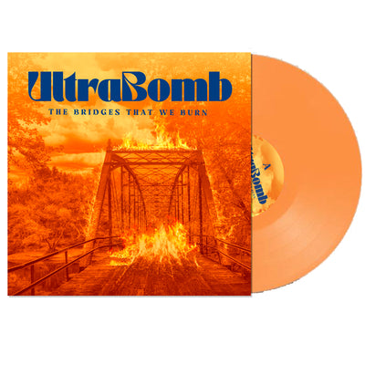 The Bridges That We Burn - Ultrabomb [VINYL]