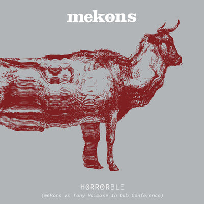 Horrorble (Mekons Vs Tony Maimone in Dub Conference) - Mekons [Colour Vinyl]