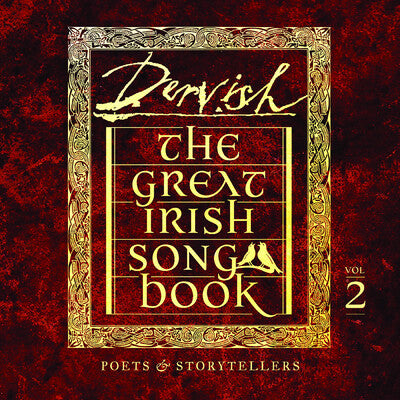 The Great Irish Songbook Vol. 2: Poets & Storytellers - Dervish [VINYL]