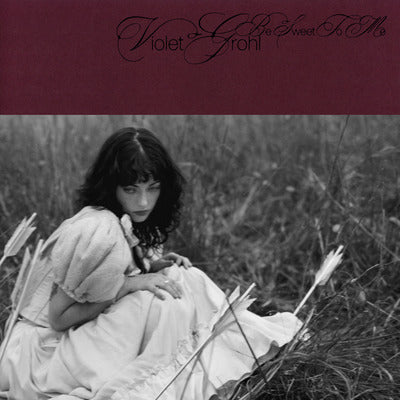 Be Sweet to Me - Violet Grohl [Colour Vinyl]