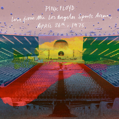 Live from the Los Angeles Sports Arena, April 26th, 1975 - Pink Floyd [CD]