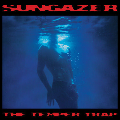 Sungazer - The Temper Trap [VINYL Limited Edition]