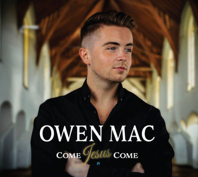 Come Jesus Come - Owen Mac [CD]
