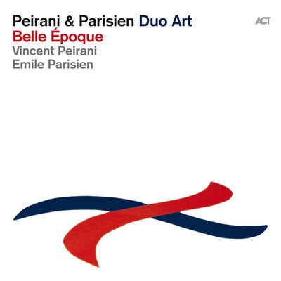 Belle Époque - Vincent Peirani/Emile Parisien [VINYL]