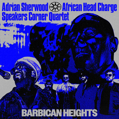 Barbican Heights - Adrian Sherwood, African Head Charge & Speakers Corner [VINYL]