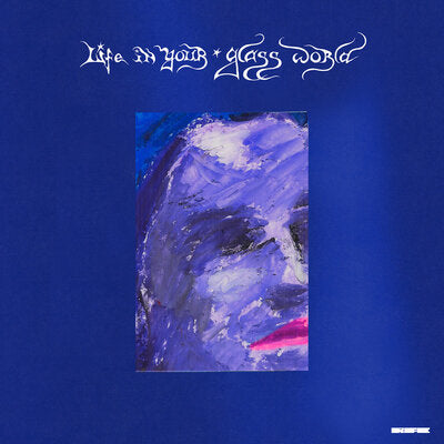 Life in Your Glass World - Citizen [Colour Vinyl]