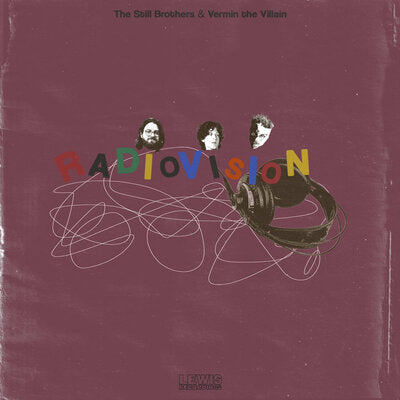 Radiovision - The Still Brothers x Vermin the Villain [VINYL]