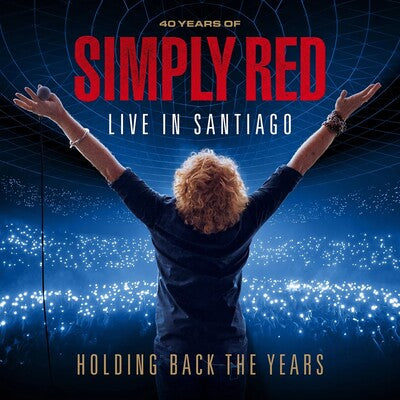 Holding Back the Years: Live in Santiago: 40 Years of Simply Red - Simply Red [VINYL]
