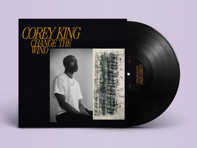 Change the Wind - Corey King [VINYL]