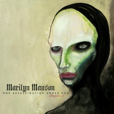 One Assassination Under God - Chapter 2 - Marilyn Manson [CD]