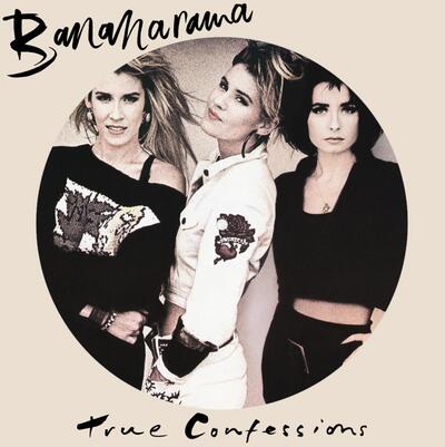 True Confessions (40th Anniversary Picture Disc Edition) - Bananarama [Colour Vinyl]