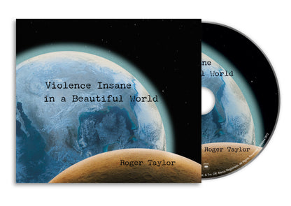 Violence Insane in a Beautiful World - Roger Taylor [CD]