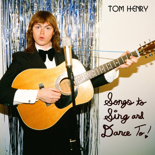 Songs to Sing and Dance To - Tom Henry [VINYL]