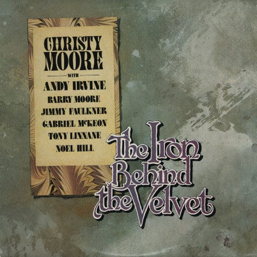 The Iron Behind The Velvet - Christy Moore [CD]
