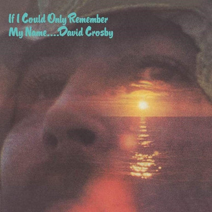 If Only I Could Remember My Name (50th Anniversary): - David Crosby [2 CD]