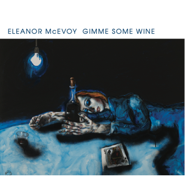 Gimme Some Wine - Eleanor McEvoy [VINYL]