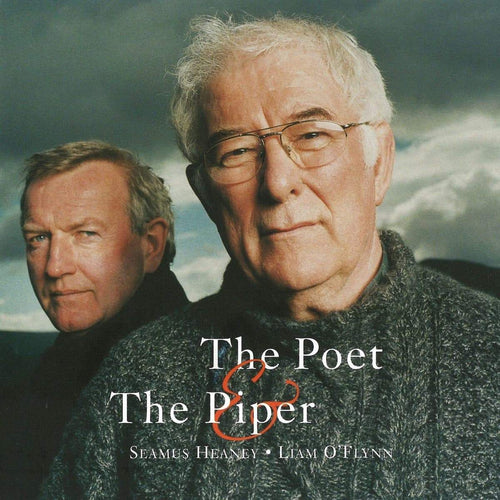 The Poet & The Piper - Seamus Heaney, Liam O'Flynn [CD]