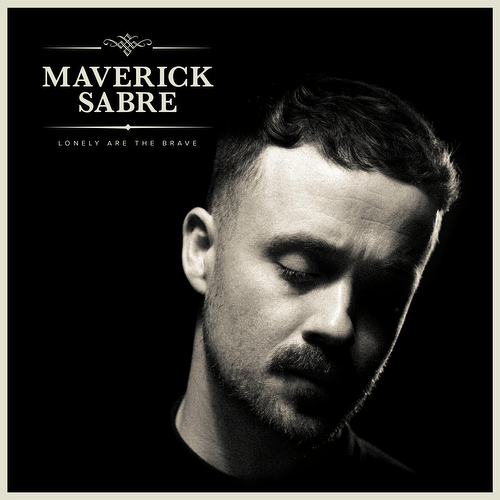 Lonely Are The Brave (Mav's Version) - Maverick Sabre [CD]