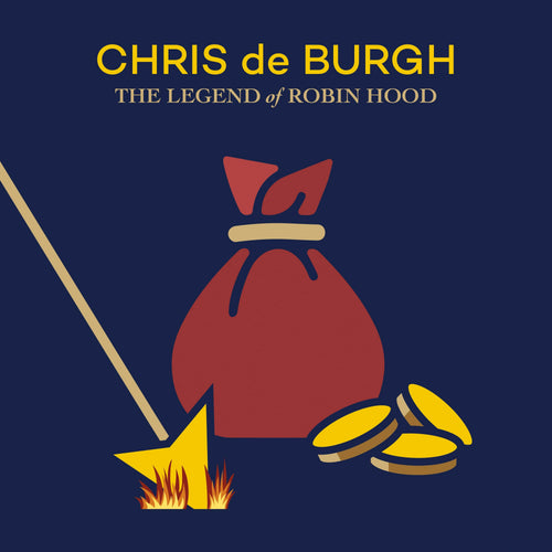 The Legend Of Robin Hood: - Chris de Burgh [CD]