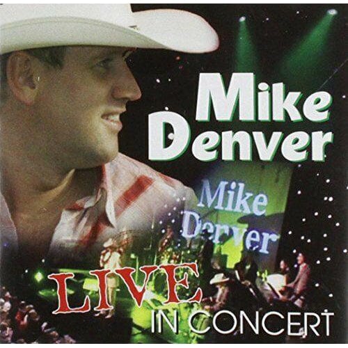Mike Denver Live In Concert [CD]